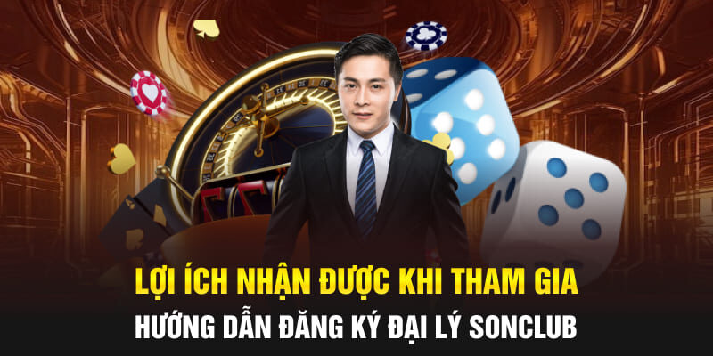 Hướng Dẫn Đăng Ký Đại Lý SONCLUB Với Thao Tác Đơn Giản